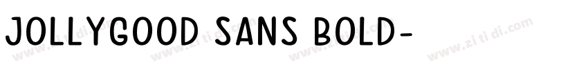 JollyGood Sans Bold字体转换